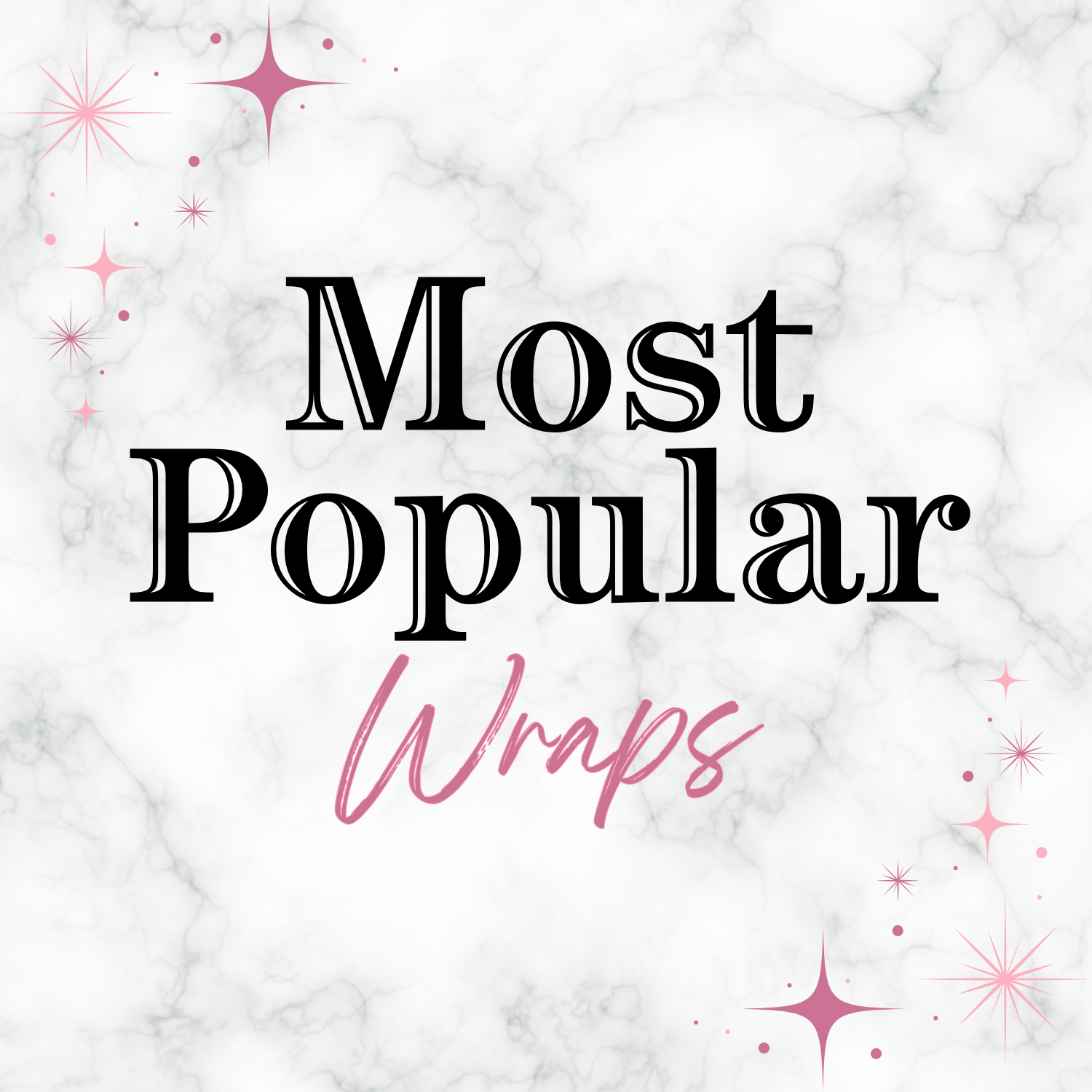 Most Popular Wraps
