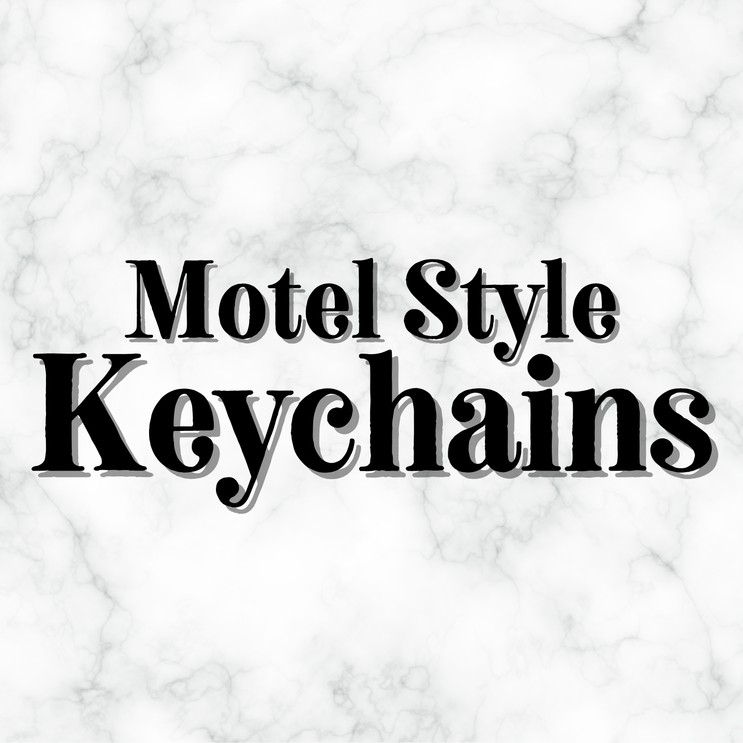 Motel Style Keychains