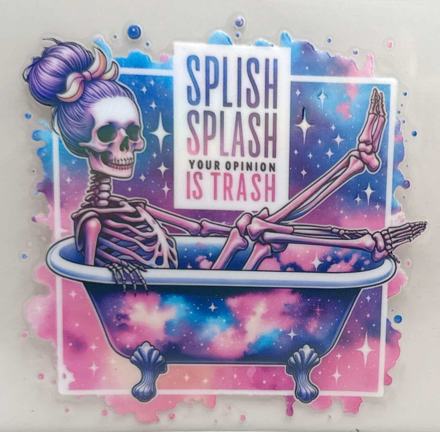 Splish Splash Your Opinion is Trash #708